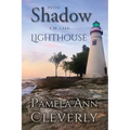 In The Shadow Of The Lighthouse: The Tanners, Book 1 - Paperback
