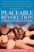 Peaceable Revolution Through Education - Paperback