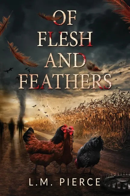 Of Flesh and Feathers - Paperback