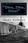 Dive, Dive, Dive!: the USS Cavalla in combat - Paperback