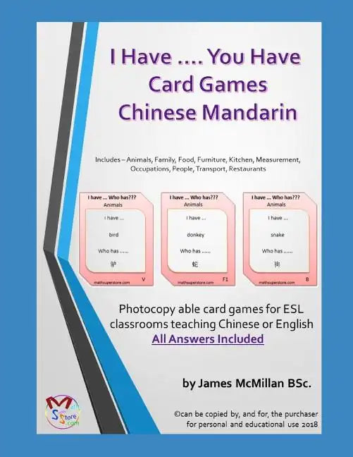 I Have .... You Have Card Gameschinese Mandarin: Photocopy Able Card Games for ESL Classrooms Teaching Chinese or English - Paperback