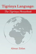 Tigrinya Language: The Tigrinya Phrasebook - Paperback