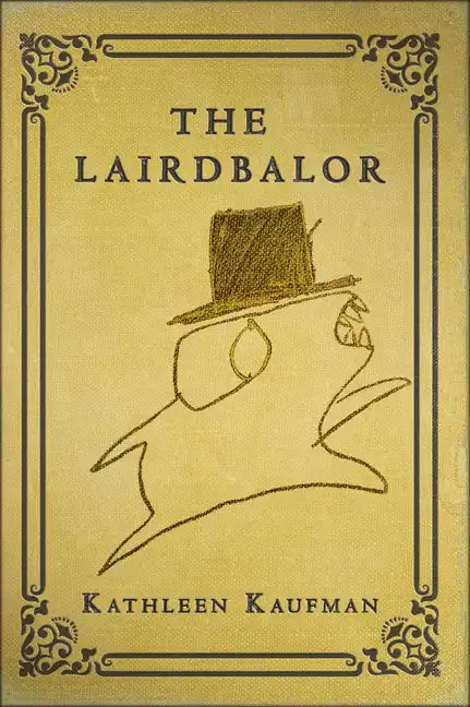 The Lairdbalor - Hardcover