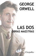 George Orwell - Las dos obras maestras: Rebelión en la granja - 1984 - Paperback