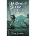 Barnaby Stump and the Soul Thief - Paperback