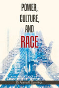 Power, Culture, and Race - Paperback