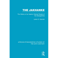 The Jakhanke: The History of an Islamic Clerical People of the Senegambia - Paperback