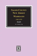 Salem County, New Jersey Marriages, 1683-1878 - Paperback