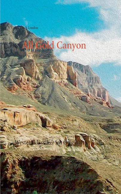 All Gold Canyon: Westernklassiker im Original - Paperback