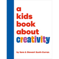 A Kids Book about Creativity - Hardcover
