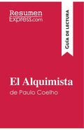 El Alquimista de Paulo Coelho (Guía de lectura): Resumen y análisis completo - Paperback