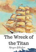 The Wreck of the Titan - Paperback