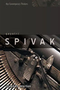 Gayatri Spivak: Ethics, Subalternity and the Critique of Postcolonial Reason - Paperback