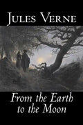 From the Earth to the Moon by Jules Verne, Fiction, Fantasy & Magic - Paperback