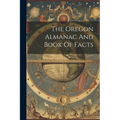 The Oregon Almanac And Book Of Facts - Paperback