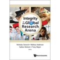 Integrity in the Global Research Arena - Hardcover