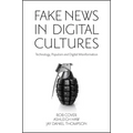 Fake News in Digital Cultures: Technology, Populism and Digital Misinformation - Hardcover