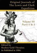 Original Journals of the Lewis and Clark Expedition: 1804-1806, Part 1 & 2 - Hardcover