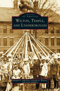 Wilton, Temple & Lyndeborough - Hardcover