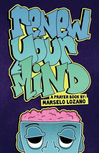 Renew Your Mind - Paperback