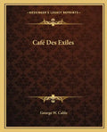 Café Des Exiles - Paperback