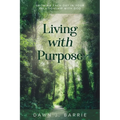 Living With Purpose - Paperback