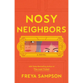 Nosy Neighbors - Library Binding