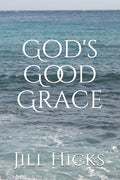 God's Good Grace - Paperback