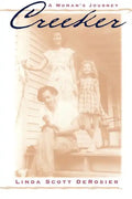 Creeker: A Woman's Journey - Paperback
