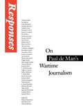 Responses: On Paul de Man's Wartime Journalism - Paperback