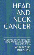 Head and Neck Cancer: A Comprehensive Review of Head and Neck Squamous Cell Carcinoma - Paperback