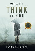 What I Think of You - Hardcover