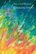 Emerging Views: Illuminations in Poetry and Painting - Paperback