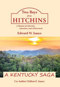 Two Boys from Hitchins: A Memoir of Adversity, Adventure, and Achievement - Hardcover