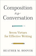 Composition as Conversation - Hardcover