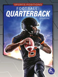 Football: Quarterback: Quarterback - Hardcover