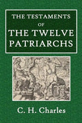The Testaments of the Twelve Patriarchs - Paperback