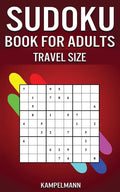 Sudoku Book for Adults Travel Size: 200 Easy to Hard Sudoku Puzzles for Adults with Solutions - 5" x 8" Small Edition for Traveling - Paperback