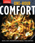 One-Hour Comfort: Quick, Cozy, Modern Dishes for All Your Cravings - Paperback
