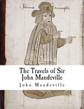 The Travels of Sir John Mandeville - Paperback