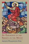 An Exposition of the Sermon on the Mount - Paperback
