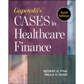 Gapenski's Cases in Healthcare Finance, Sixth Edition - Paperback