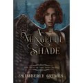 A Vengeful Shade - Hardcover