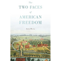 Two Faces of American Freedom - Paperback