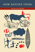 How Natives Think - Paperback