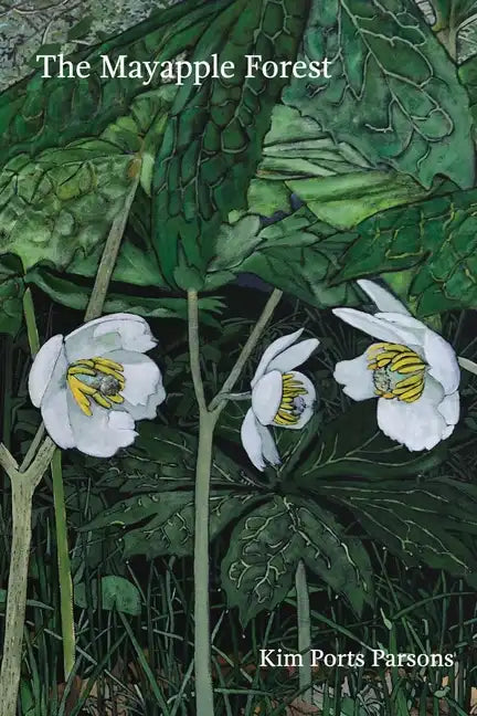 The Mayapple Forest - Paperback