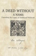A Deed Without a Name: Unearthing the Legacy of Traditional Witchcraft - Paperback