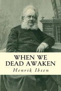 When We Dead Awaken - Paperback