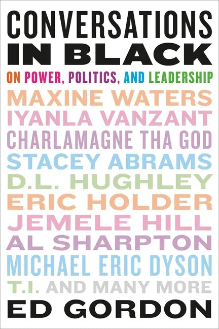 Conversations in Black: On Power, Politics, and Leadership - Paperback