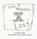 Little Mouse Lost - Hardcover